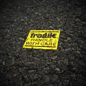Fragile